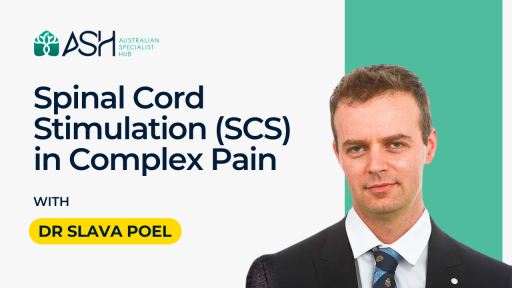 Spinal Cord Stimulation (SCS) in Complex Pain